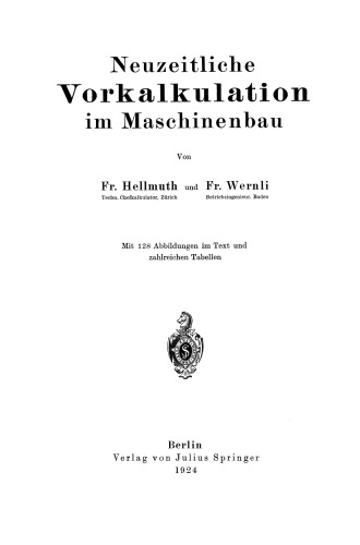 Neuzeitliche Vorkalkulation im Maschinenbau