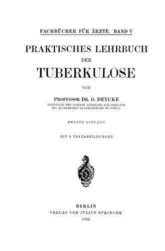 Praktisches Lehrbuch der Tuberkulose