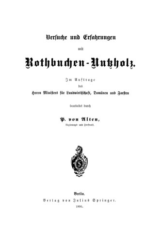 Versuche und Erfahrungen mit Rothbuchen-Nutzholz