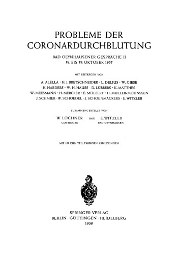 Probleme der Coronardurchblutung: 18. bis 19. Oktober 1957