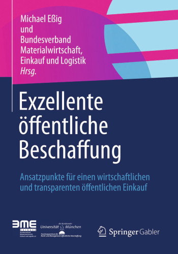 Exzellente öffentliche Beschaffung: Ansatzpunkte für einen wirtschaftlichen und transparenten öffentlichen Einkauf