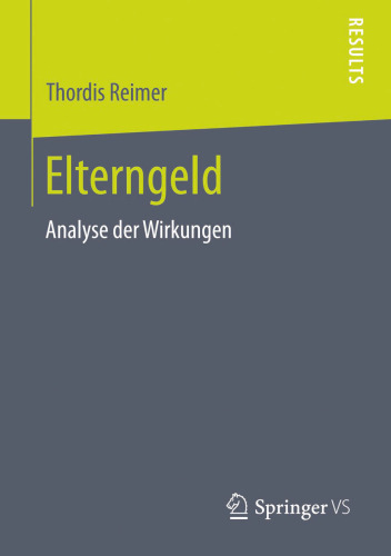 Elterngeld: Analyse der Wirkungen