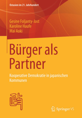 Bürger als Partner: Kooperative Demokratie in japanischen Kommunen