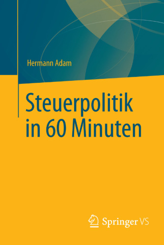 Steuerpolitik in 60 Minuten