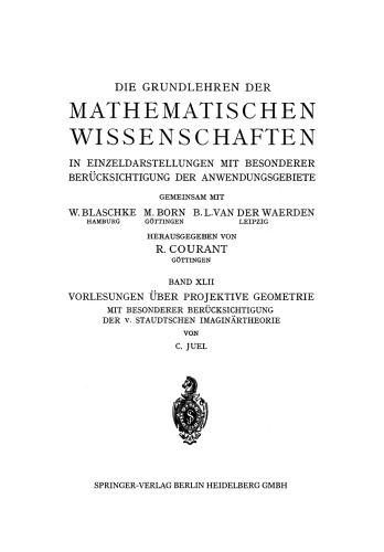 Vorlesungen über Projektive Geometrie: Mit besonderer Berücksichtigung der v. Staudtschen Imaginärtheorie