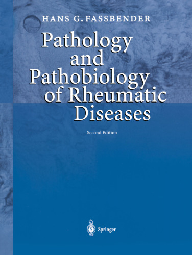 Pathology and Pathobiology of Rheumatic Diseases