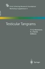 Testicular Tangrams: 12th European Workshop on Molecular and Cellular Endocrinology of the Testis