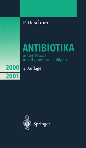 Antibiotika in der Praxis mit Hygieneratschlägen