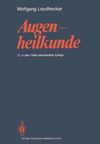 Augenheilkunde: Mit einem Repetitorium und einer Sammlung von Examensfragen für Studenten