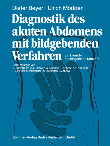 Diagnostik des akuten Abdomens mit bildgebenden Verfahren: Ein klinisch-radiologisches Konzept