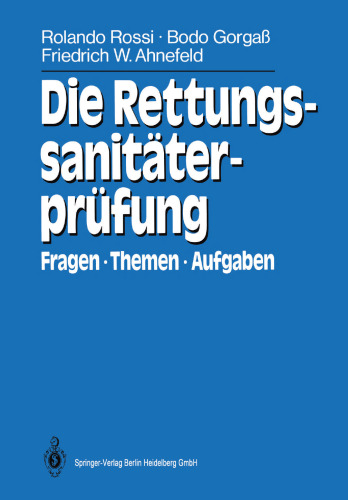 Die Rettungssanitäterprüfung: Fragen · Themen · Aufgaben