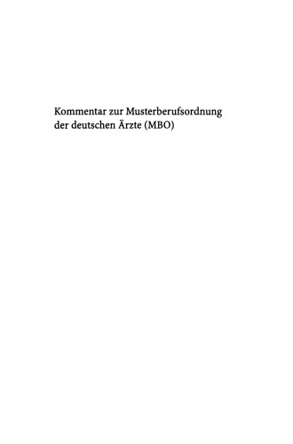 Kommentar zur Musterberufsordnung der deutschen Ärzte (MBO)