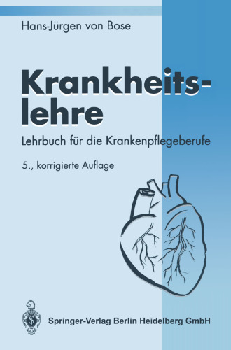 Krankheitslehre: Lehrbuch für die Krankenpflegeberufe