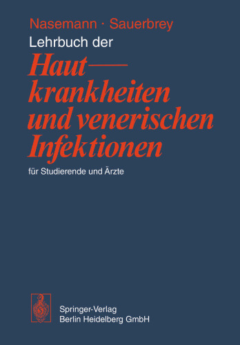 Lehrbuch der Hautkrankheiten und venerischen Infektionen für Studierende und Ärzte