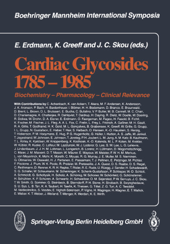 Cardiac Glycosides 1785–1985: Biochemistry — Pharmacology — Clinical Relevance