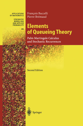 Elements of Queueing Theory: Palm Martingale Calculus and Stochastic Recurrences