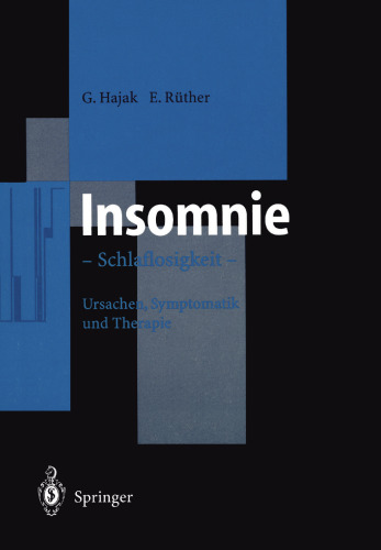 Insomnie: Schlaflosigkeit Ursachen, Symptomatik und Therapie