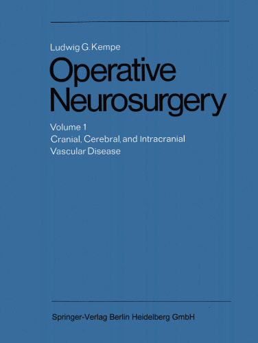 Operative Neurosurgery: Volume 1 Cranial, Cerebral, and Intracranial Vascular Disease