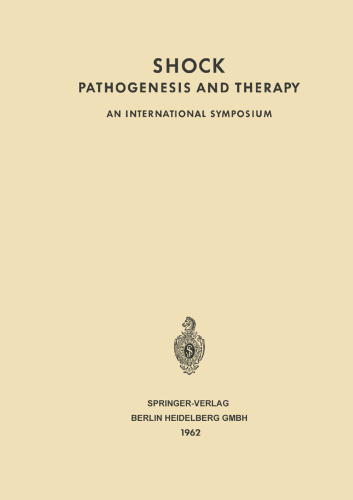 Shock Pathogenesis and Therapy: An International Symposium. Stockholm, June 27th–30th 1961 Sponsored by CIBA