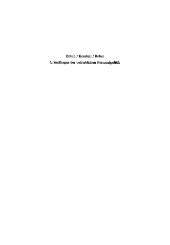 Grundfragen der betrieblichen Personalpolitik: Festschrift zum 65. Geburtstag von August Marx