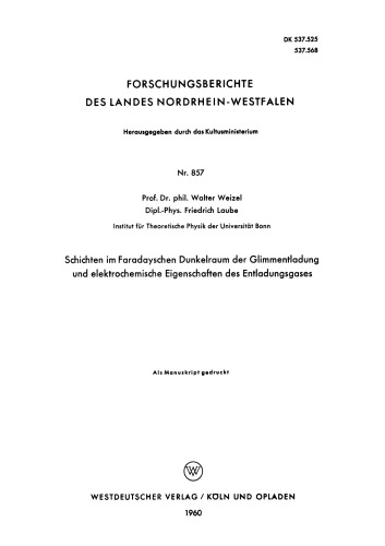 Schichten im Faradayschen Dunkelraum der Glimmentladung und elektrochemische Eigenschaften des Entladungsgases