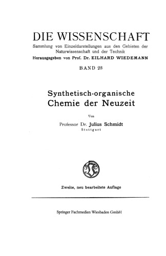 Synthetisch-organische Chemie der Neuzeit