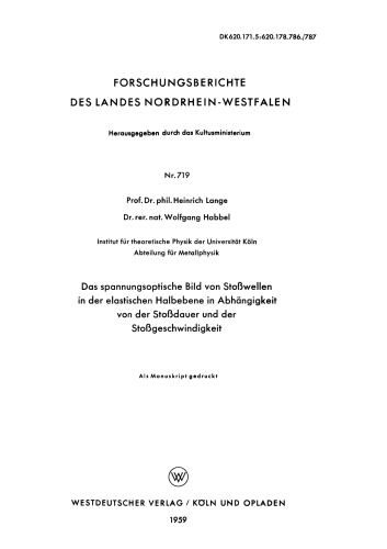 Das spannungsoptische Bild von Stoßwellen in der elastischen Halbebene in Abhängigkeit von der Stoßdauer und der Stoßgeschwindigkeit