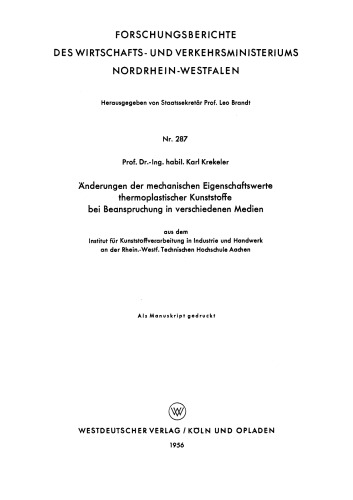 Änderungen der mechanischen Eigenschaftswerte thermoplastischer Kunststoffe bei Beanspruchung in verschiedenen Medien