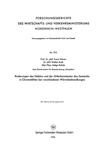 Änderungen des Habitus und der Gitterkonstanten des Zementits in Chromstählen bei verschiedenen Wärmebehandlungen