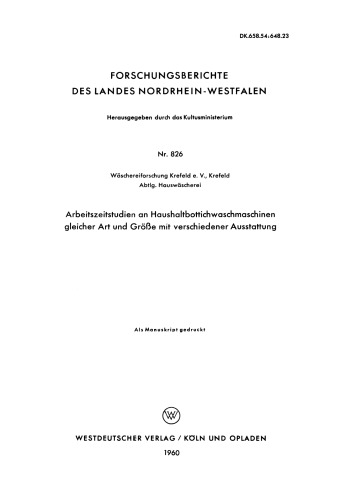 Arbeitszeitstudien an Haushaltbottichwaschmaschinen gleicher Art und Größe mit verschiedener Ausstattung