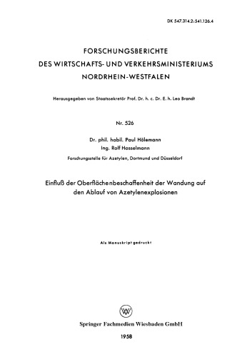 Einfluß der Oberflächenbeschaffenheit der Wandung auf den Ablauf von Azetylenexplosionen