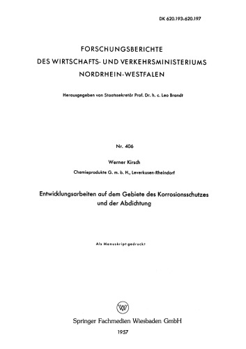 Entwicklungsarbeiten auf dem Gebiete des Korrosionsschutzes und der Abdichtung