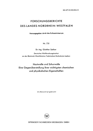 Hautwolle und Schurwolle: Eine Gegenüberstellung ihrer wichtigsten chemischen und physikalischen Eigenschaften