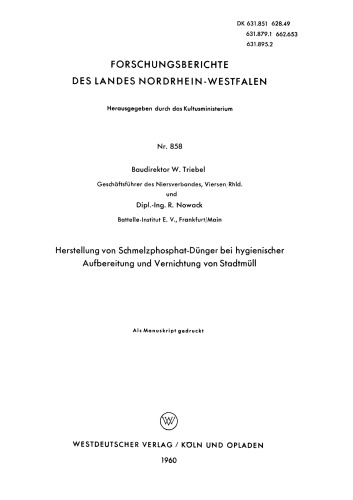 Herstellung von Schmelzphosphat-Dünger bei hygienischer Aufbereitung und Vernichtung von Stadtmüll