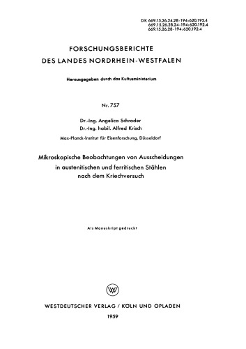 Mikroskopische Beobachtungen von Ausscheidungen in austenitischen und ferritischen Stählen nach dem Kriechversuch