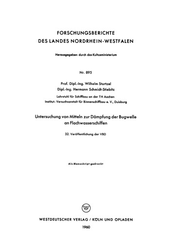 Untersuchung von Mitteln zur Dämpfung der Bugwelle an Flachwasserschiffen: 32. Veröffentlichung der VBD