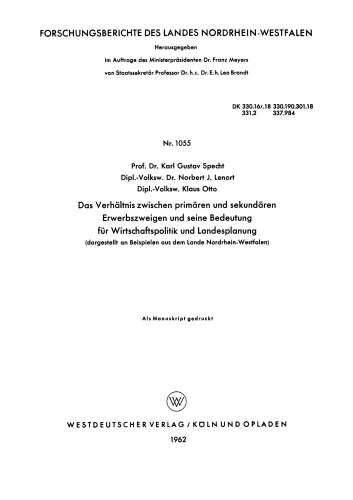 Das Verhältnis zwischen primären und sekundären Erwerbszweigen und seine Bedeutung für Wirtschaftspolitik und Landesplanung: dargestellt an Beispielen aus dem Lande Nordrhein-Westfalen