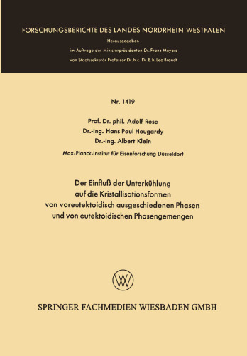 Der Einfluß der Unterkühlung auf die Kristallisationsformen von voreutektoidisch ausgeschiedenen Phasen und von eutektoidischen Phasengemengen