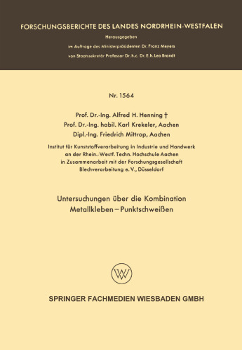 Untersuchungen über die Kombination Metallkleben — Punktschweißen