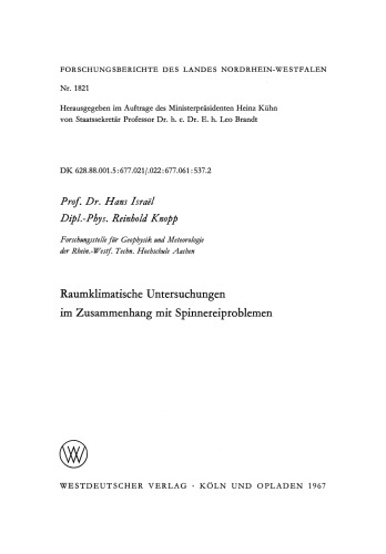 Raumklimatische Untersuchungen im Zusammenhang mit Spinnereiproblemen