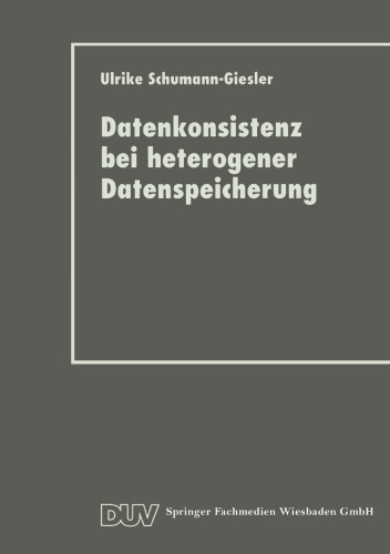 Datenkonsistenz bei heterogener Datenspeicherung: Konzept und prototypische Realisierung