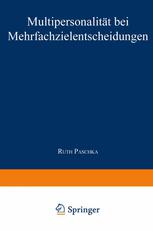 Multipersonalität bei Mehrfachzielentscheidungen