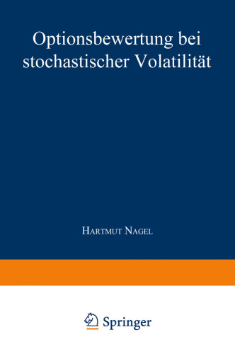 Optionsbewertung bei stochastischer Volatilität