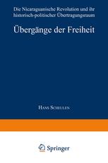 Übergänge der Freiheit: Die Nicaraguanische Revolution und ihr historisch-politischer Übertragungsraum