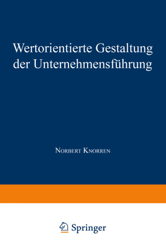 Wertorientierte Gestaltung der Unternehmensführung