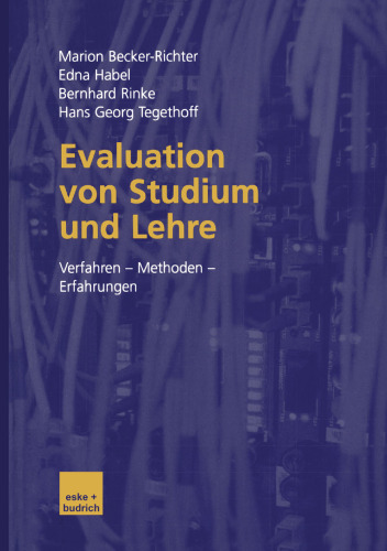 Evaluation von Studium und Lehre: Verfahren — Methoden — Erfahrungen