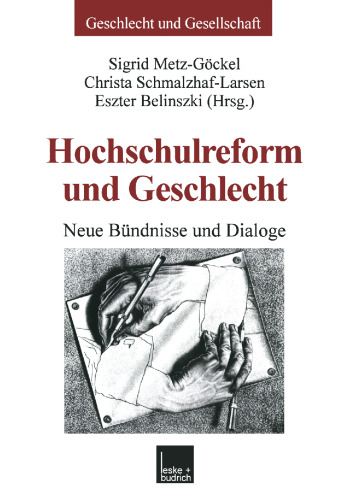 Hochschulreform und Geschlecht: Neue Bündnisse und Dialoge