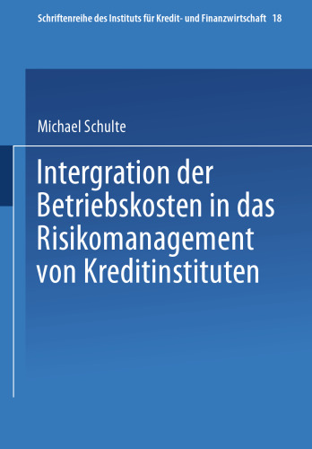 Integration der Betriebskosten in das Risikomanagement von Kreditinstituten