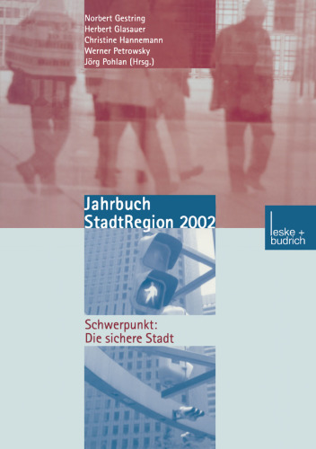 Jahrbuch StadtRegion 2002: Schwerpunkt: Die sichere Stadt