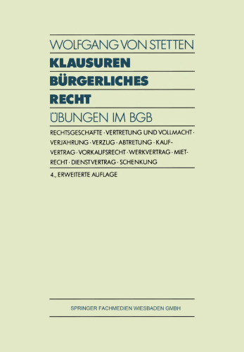 Klausuren Bürgerliches Recht: Übungen im BGB